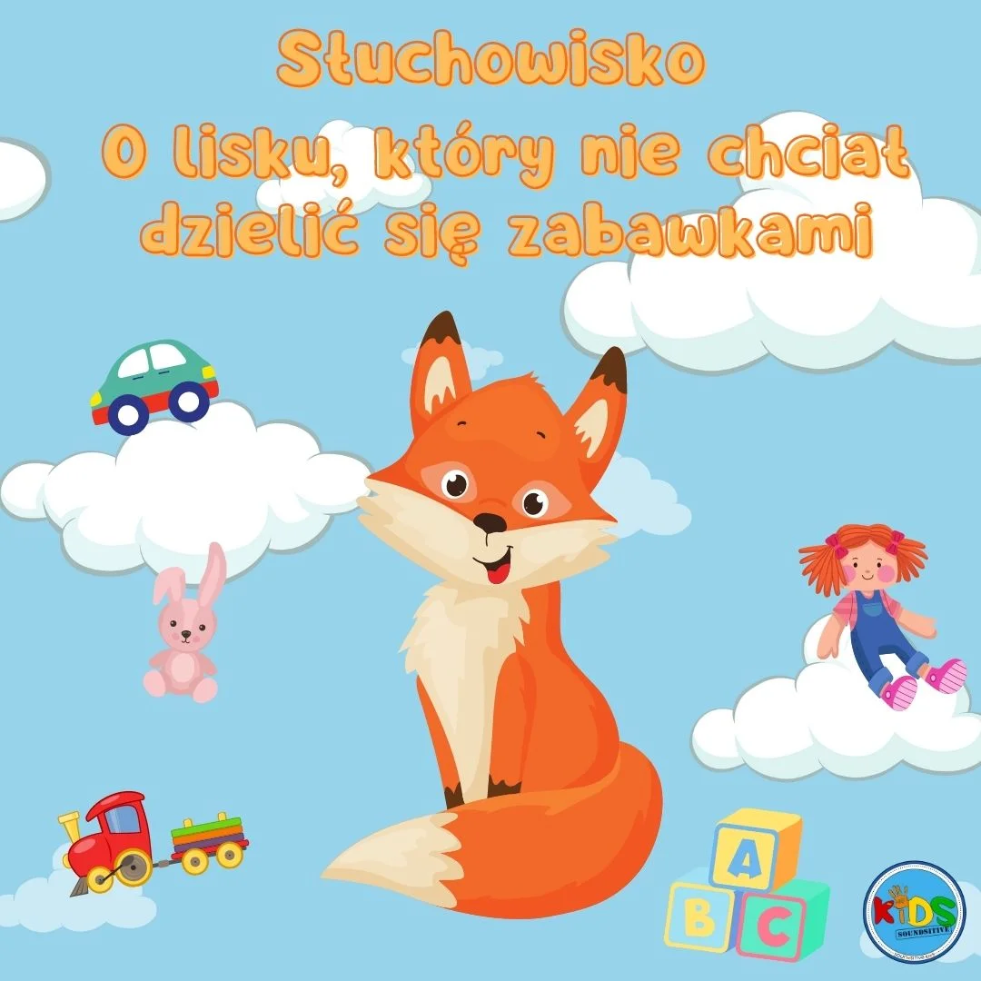 O Lisku, który nie chciał dzielić się zabawkami | bajka | słuchowisko dla dzieci